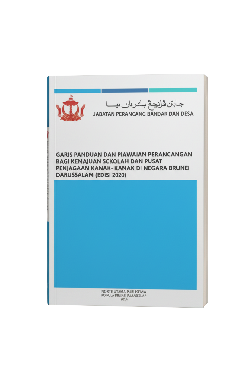 KEMAJUAN SEKOLAH DAN PUSAT PENJAGAAN KANAK-KANAK DI NEGARA BRUNEI DARUSALAM (EDISI 2020)__ (1)
